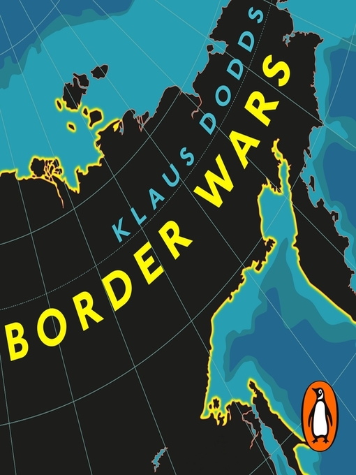 Title details for Border Wars by Klaus Dodds - Available